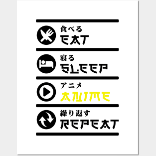 EAT SLEEP ANIME REPEAT Posters and Art